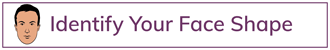 Identify Your Face Shape Button