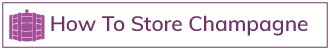 How-To-Store-Champagne-Button