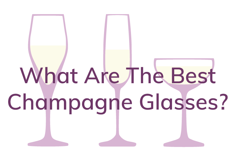 What Are The Best Champagne Glasses