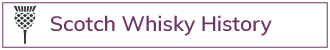 Scotch-Whisky-History